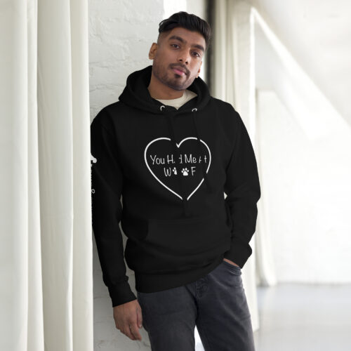 "You Had Me At Woof" Unisex Hoodie (White Print, Multiple Colors) - Image 3